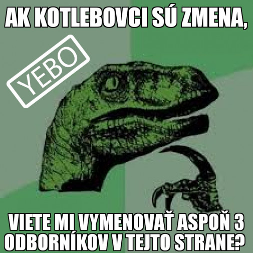 Úvaha pre Kotlebovcov ..
